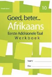 [AFR11] Goed Beter Afrikaans Leerderboek Gr 10