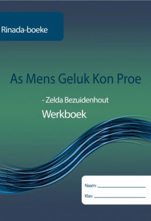 [AFR17] As mens geluk kon proe Werkboek