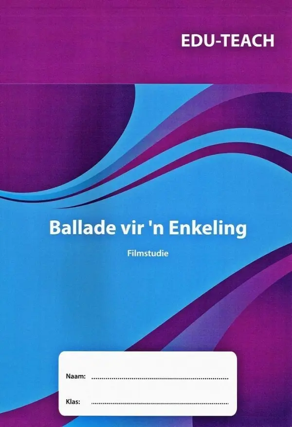 [AFR19] Ballade vir `n enkeling Filmstudie Werkboek