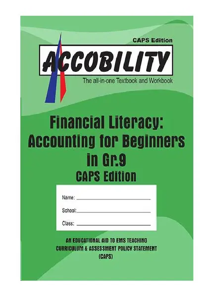 [BUS02] Financial Literacy: Accounting for Beginners in Gr 9 CAPS (2021 Edition)