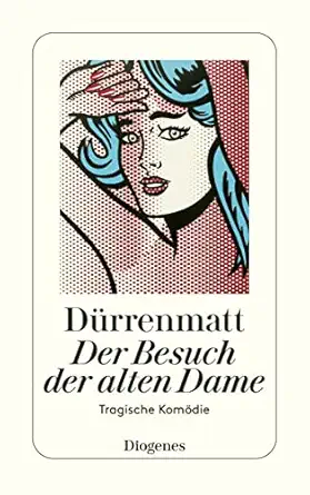 [DEU04] Der Besuch der alten Dame / Friedrich Dürrenmatt
