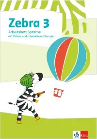 Zebra 3 Arbeitsheft Sprache mit Videos und interaktiven