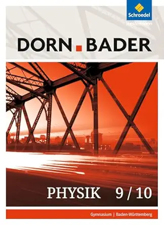 Physik 9/10 SI Dorn/Bader