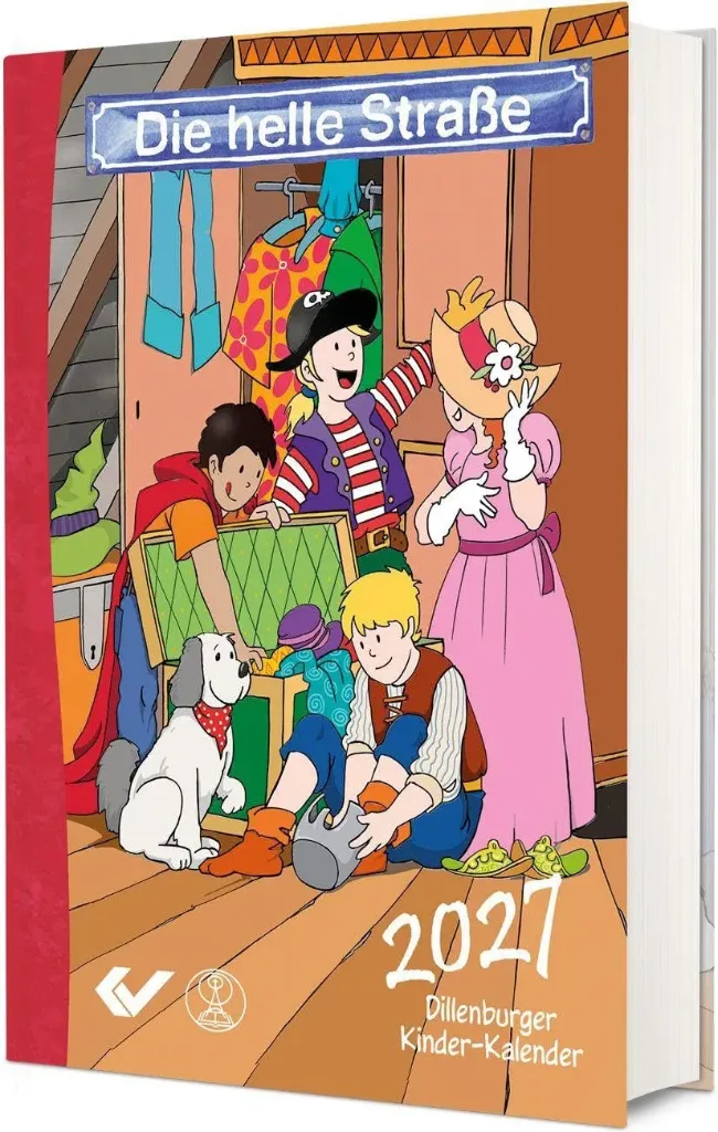 Die helle Straße 2027 Buchkalender: Dillenburger Kinder-Kalender
