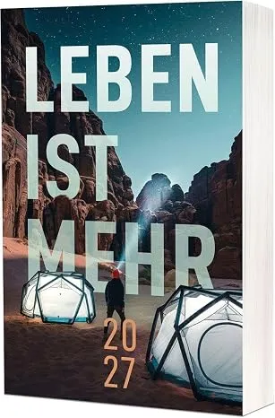 Leben ist mehr 2027 - Paperback: Impulse für jeden Tag