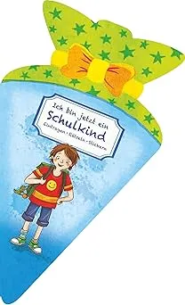 Ich bin jetzt ein Schulkind (für Jungs): Eintragen - Rätseln - Stickern