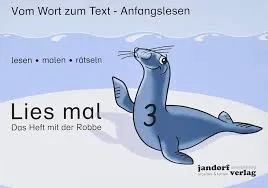 Lies mal! Heft 3: Das Heft mit der Robbe