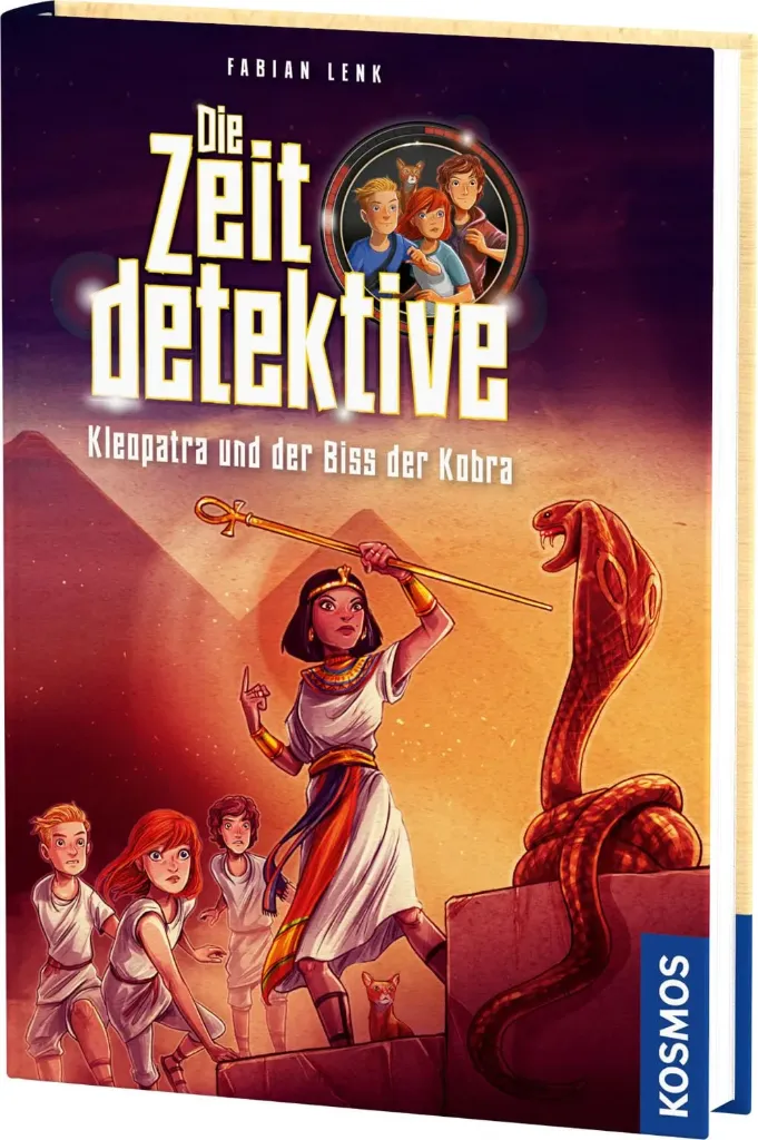 Die Zeitdetektive 1: Kleopatra und der Biss der Kobra: Ein Krimi aus dem alten Ägypten. Spannender Zeitreise-Krimi für Kinder ab 9 Jahren