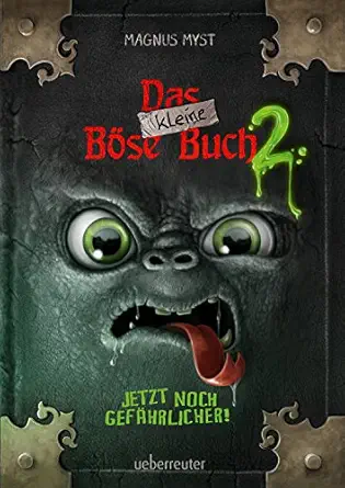 Das kleine Böse Buch 2: Jetzt noch gefährlicher!