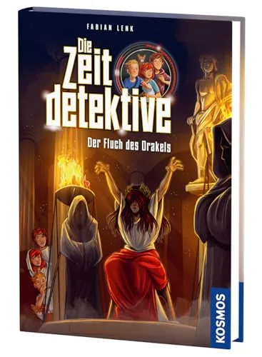 Die Zeitdetektive 5: Der Fluch des Orakels: Ein Krimi aus dem alten Griechenland. Spannender Zeitreise-Krimi für Kinder ab 9 Jahren