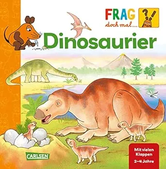 Frag doch mal ... die Maus: die Maus: Dinosaurier