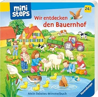 Wir entdecken den Bauernhof. Mein liebstes Wimmelbuch