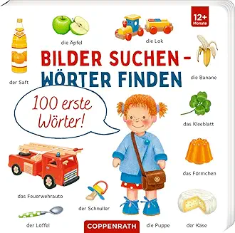 Bilder suchen Wörter finden: 100 erste Wörter