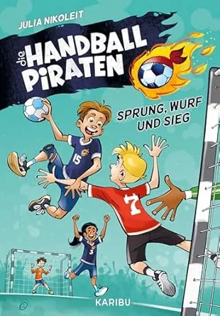 Die Handball-Piraten (Band 1) – Sprung, Wurf und Sieg