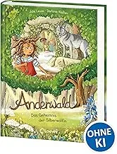 Anderwald Band 1: Das Geheimnis der Silberwölfin