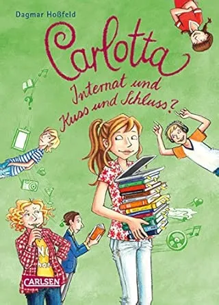 Carlotta 8: Carlotta – Internat und Kuss und Schluss?