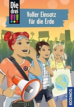 Die drei !!! Band: 83 Voller Einsatz für die Erde