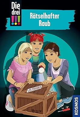 Die drei !!! Band 86: Rätselhafter Raub