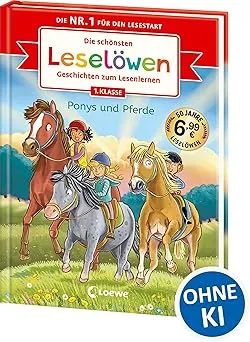 Die schönsten Leselöwen-Geschichten zum Lesenlernen - Ponys und Pferde