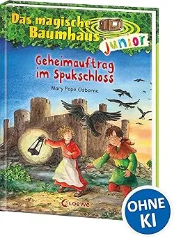 Das magische Baumhaus junior Band 27: Geheimauftrag im Spukschloss