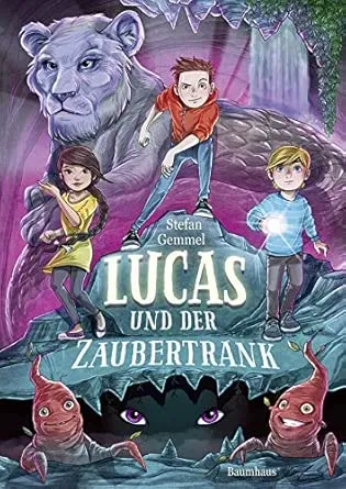Lucas und der Zaubertrank: Band 2
