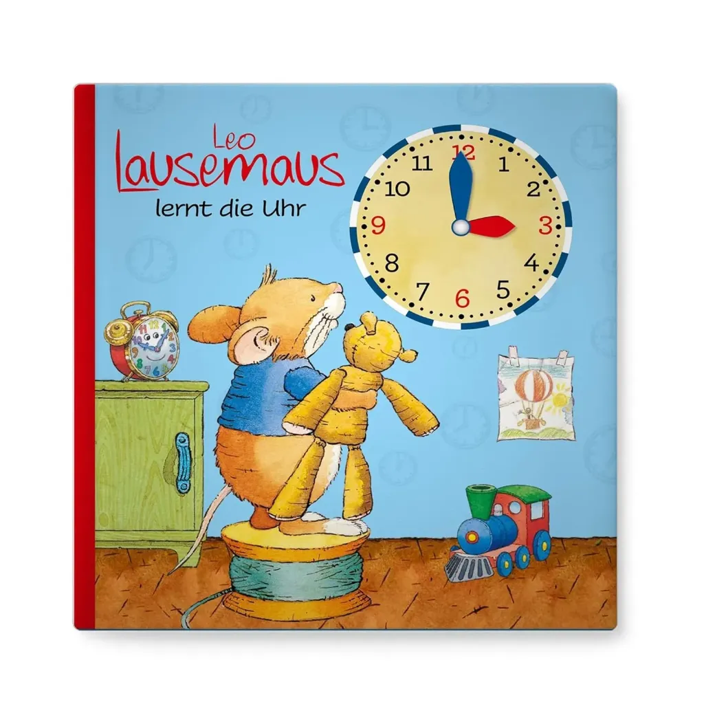 Leo Lausemaus lernt die Uhr