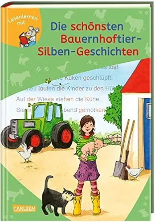 LESEMAUS zum Lesenlernen Sammelbände: Die schönsten Bauernhoftier-Silben-Geschichten: 6 Geschichten in 1 Band