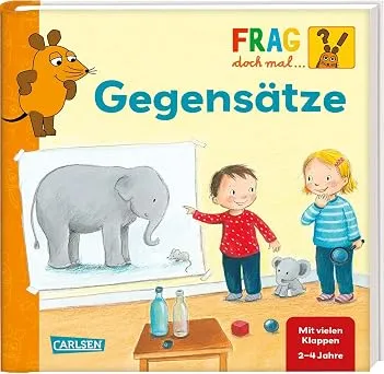 *Slightly Imperfect* Frag doch mal ... die Maus: Gegensätze: Erstes Sachwissen